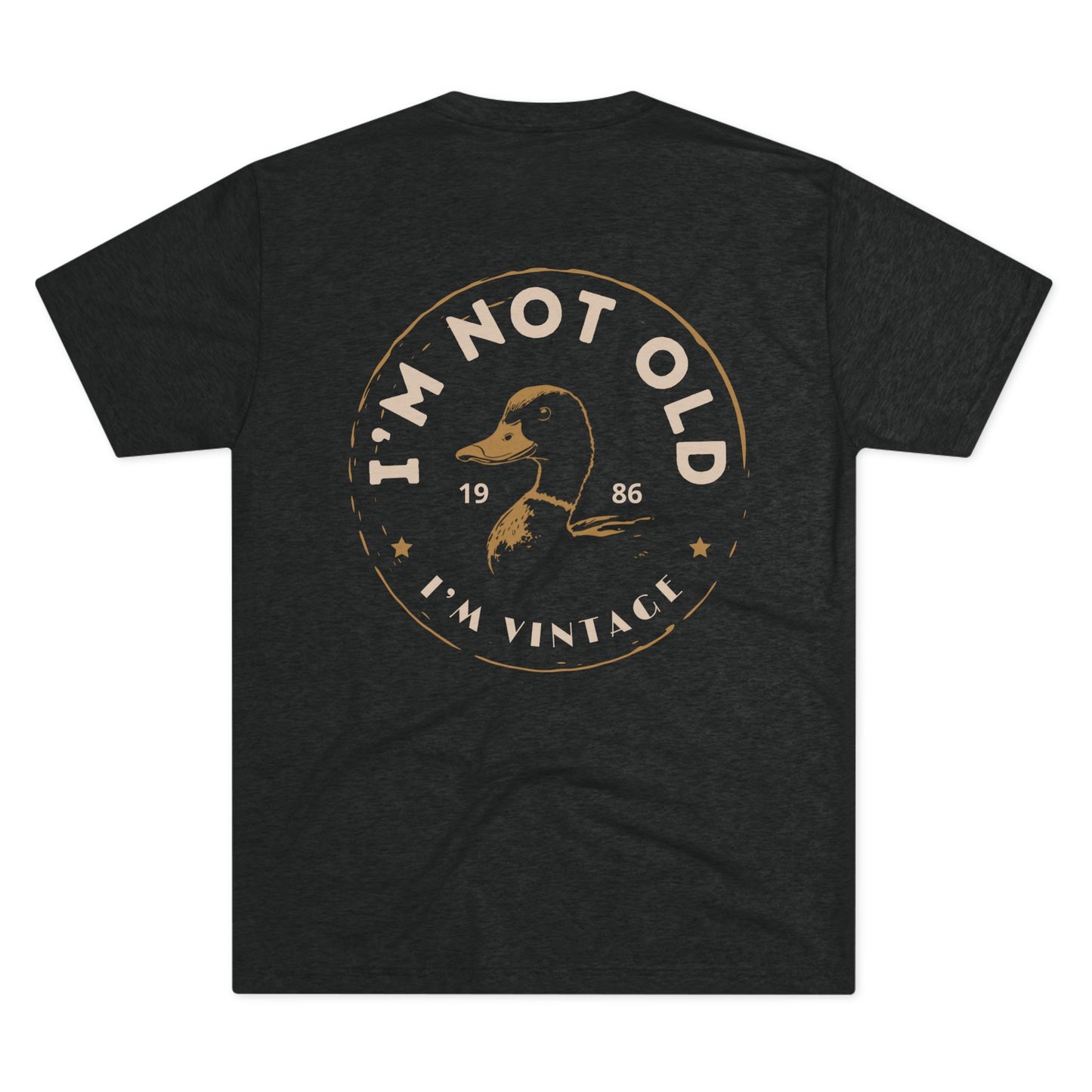 I'm Not Old, I'm Vintage Tee (Multiple Colors)