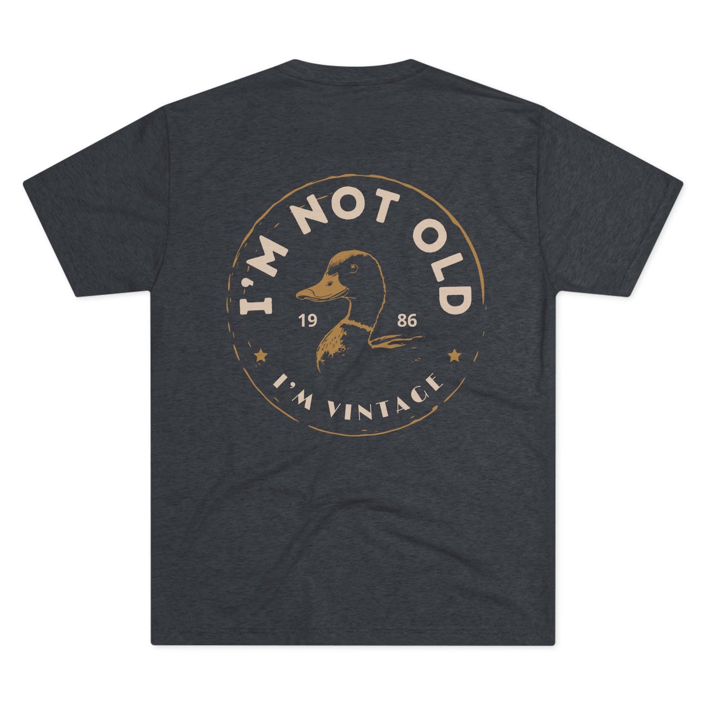 I'm Not Old, I'm Vintage Tee (Multiple Colors)